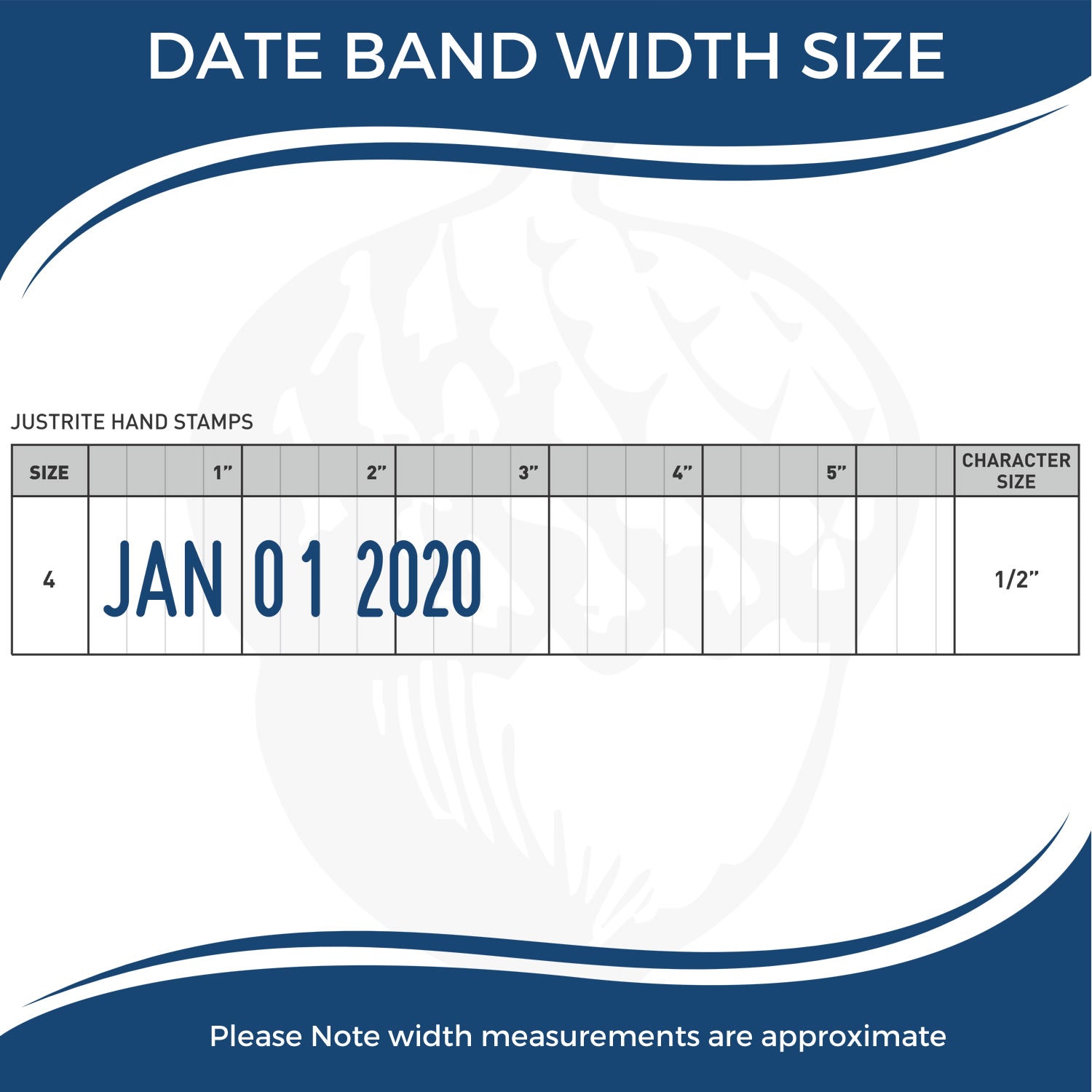 Date band width size chart for Justrite hand stamps showing JAN 01 2020, size 4, and 1/2 inch character size.