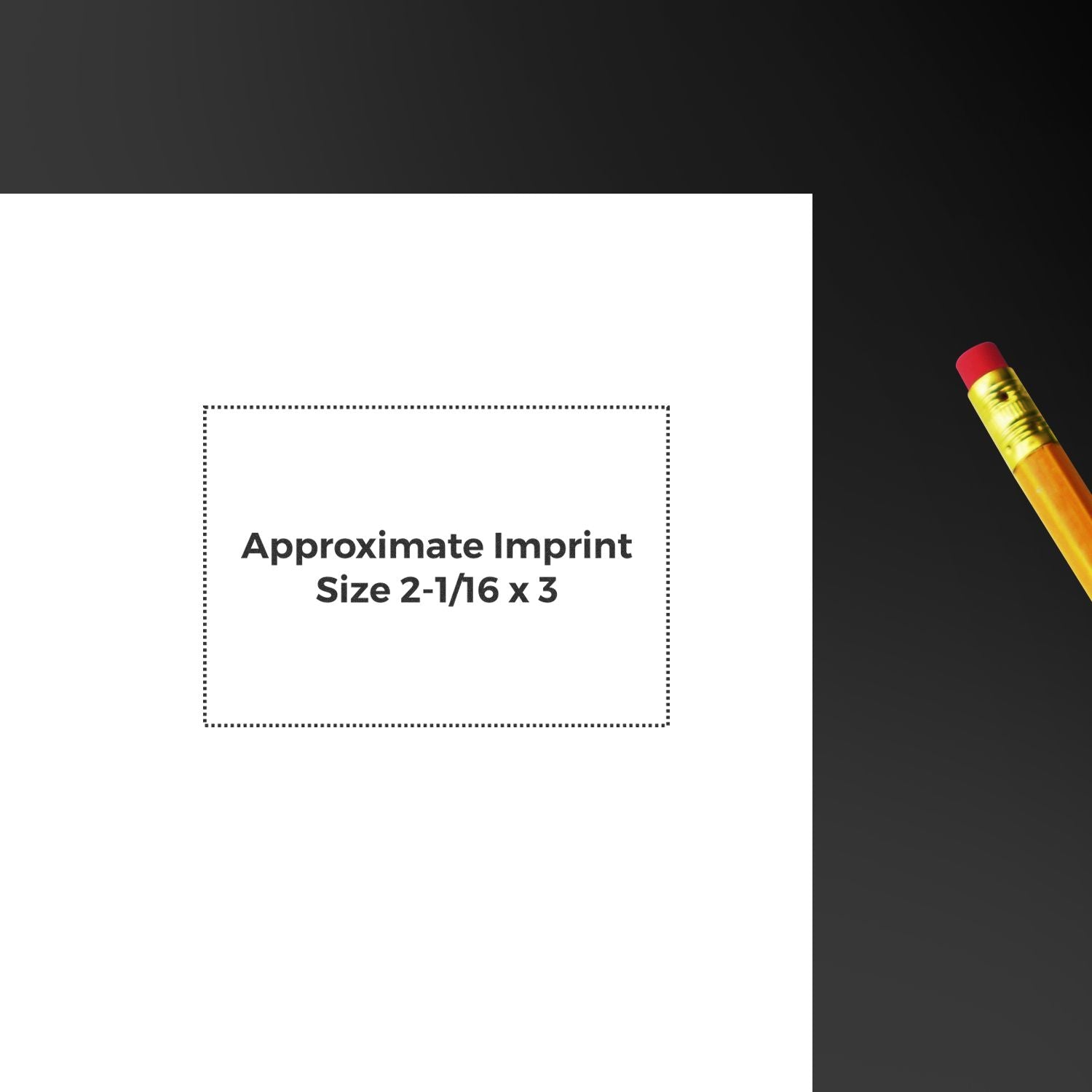 White imprint area mockup with dotted outline and pencil, showing approximate imprint size 2-1/16 x 3 inches for custom promotional printing.