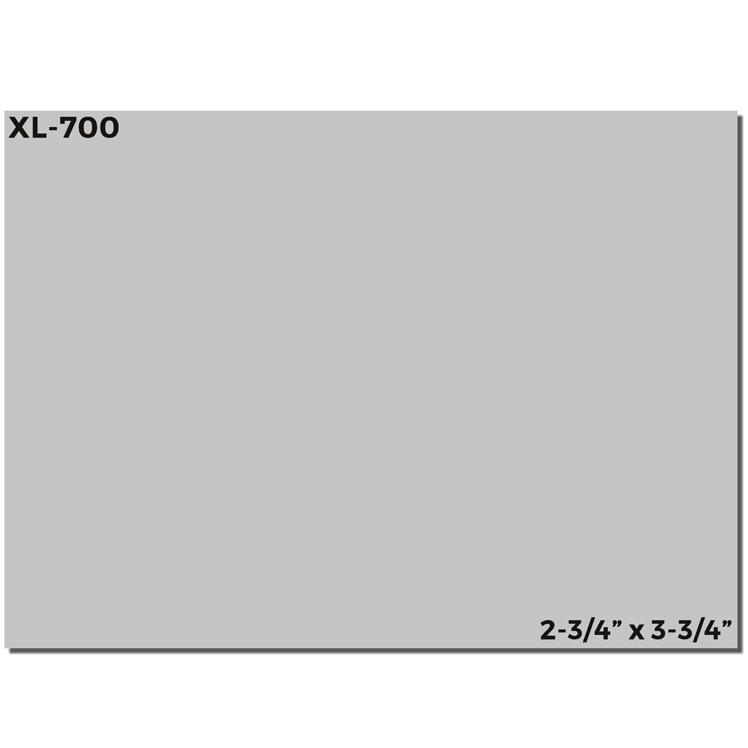 XL-700 product label template with dimensions 2-3/4 in x 3-3/4 in for easy identification and ordering.