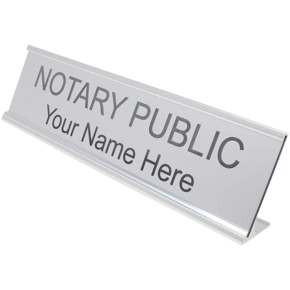 Notary public nameplate sign with custom name space for office desk or business use