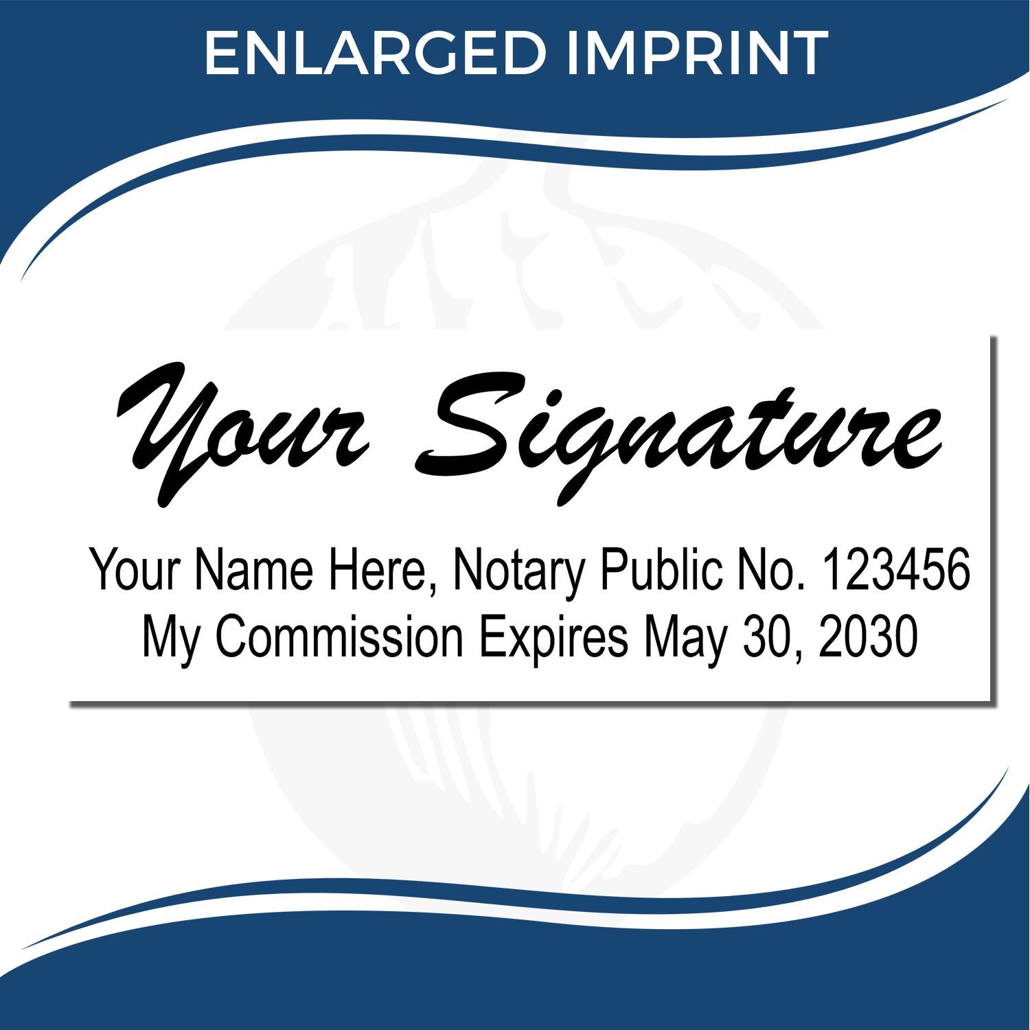 Notary public signature stamp template with enlarged imprint, name, notary public number, and commission expiration date.