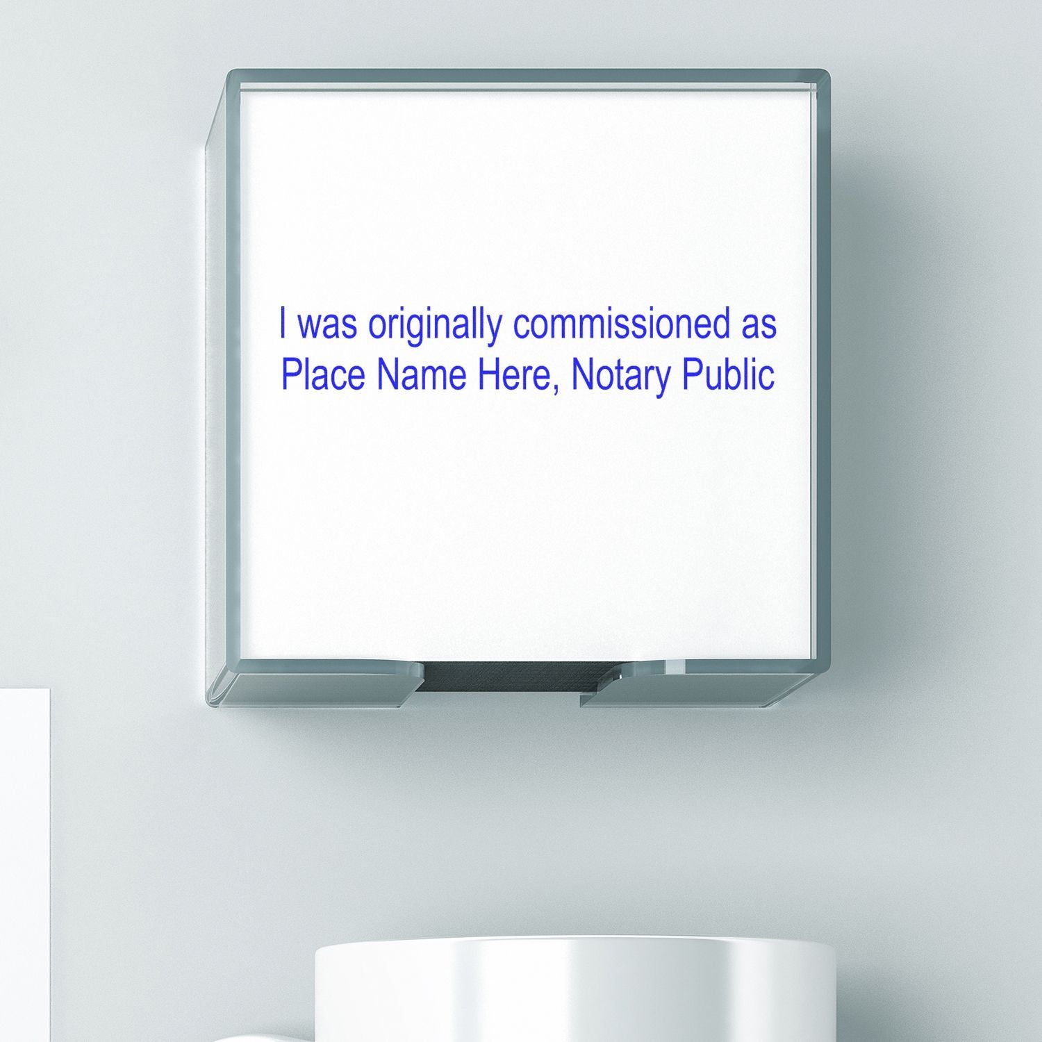 Custom notary public wall sign with I was originally commissioned as Place Name Here, Notary Public text in a modern office frame.