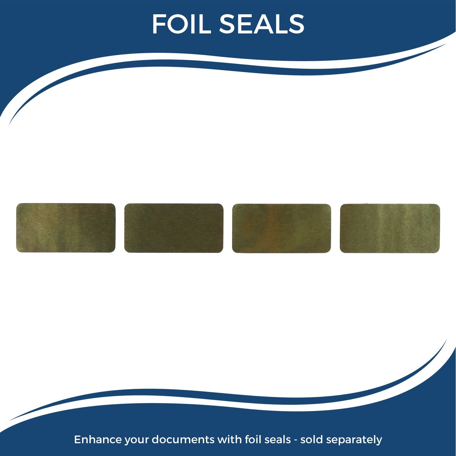 Foil seals product display with four gold metallic seal samples and text, Enhance your documents with foil seals - sold separately.