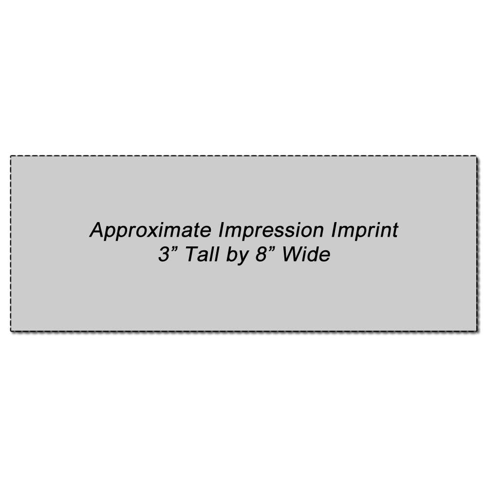 Approximate impression imprint size3-inch tall by 8-inch wide for labeling, signage, and printing layouts.