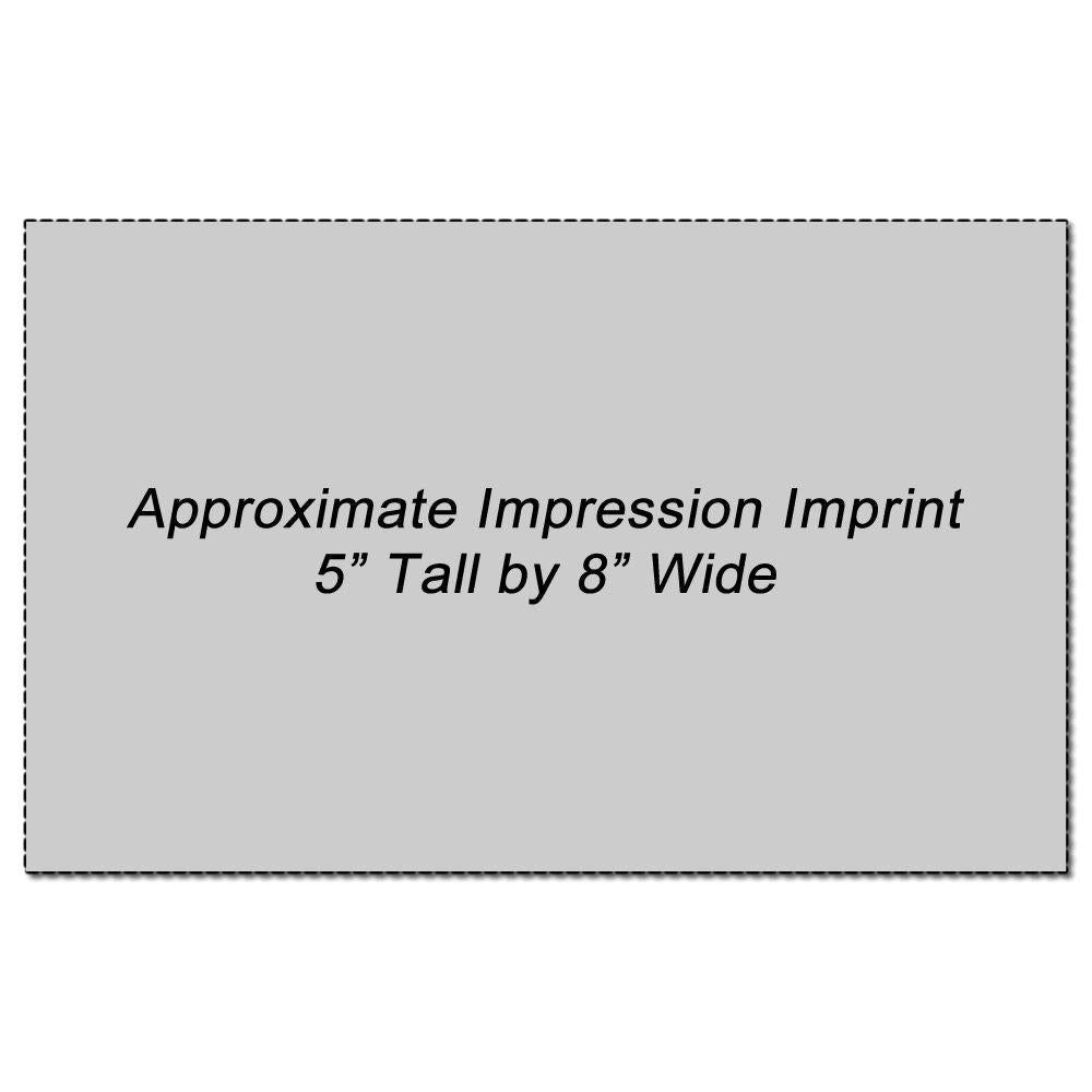 Approximate imprint size guide showing 5in tall by 8in wide printable impression area.