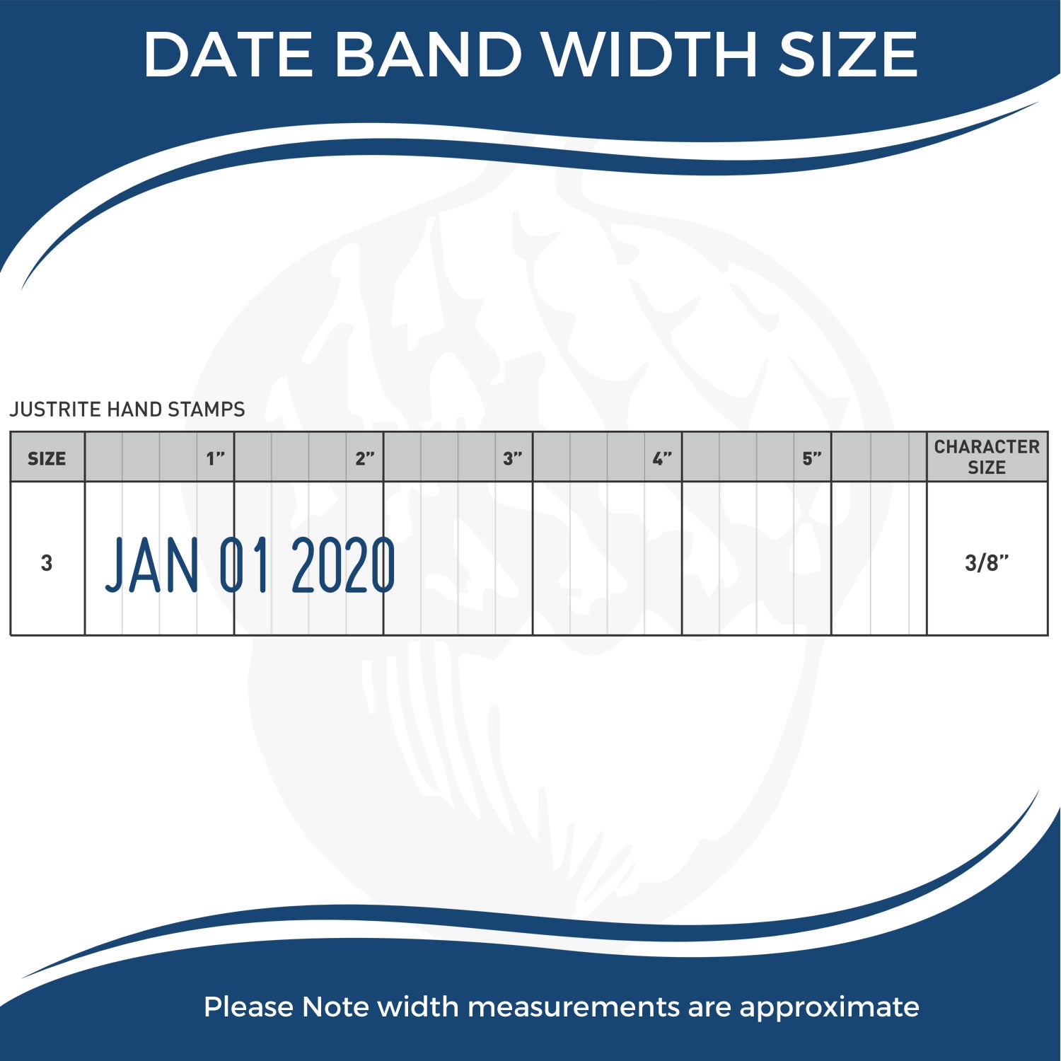 Date band width size chart for Justrite hand stamps showing JAN 01 2020 on a 3-inch band with 3/8-inch character size.