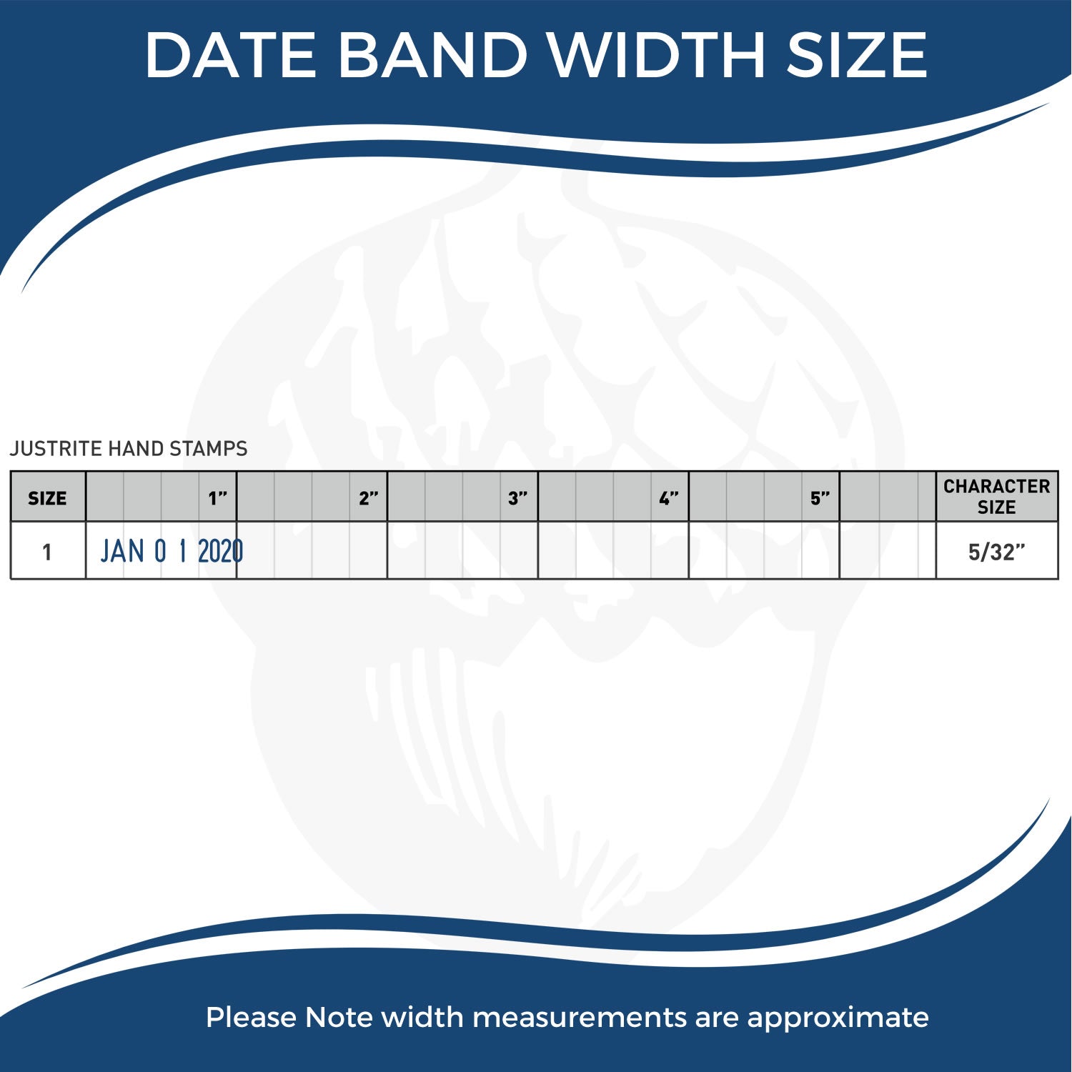 Date band width size chart for Justrite hand stamps, showing 1 to 5 inch widths and 5/32 inch character size.