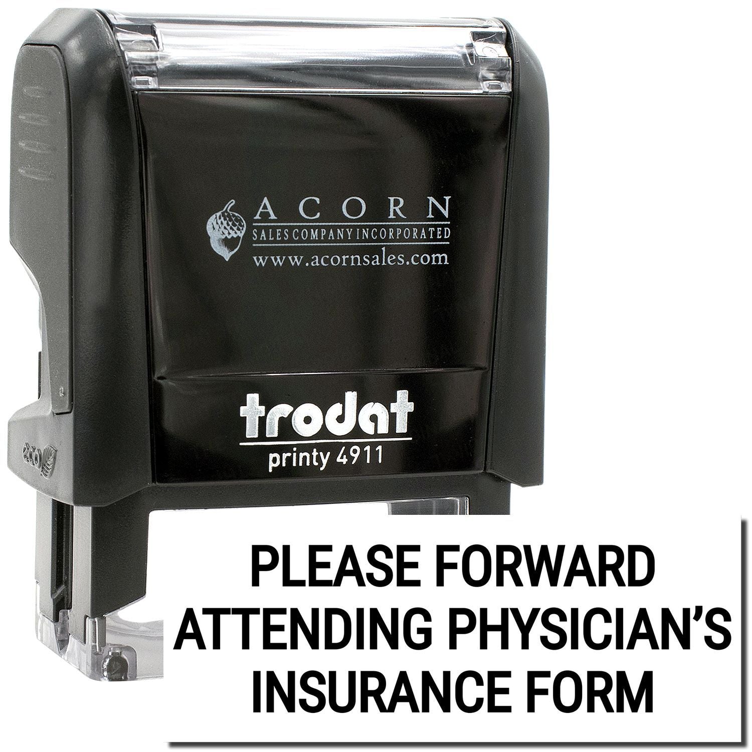 Trodat Printy 4911 self-inking stamp with Please Forward Attending Physicians Insurance Form text