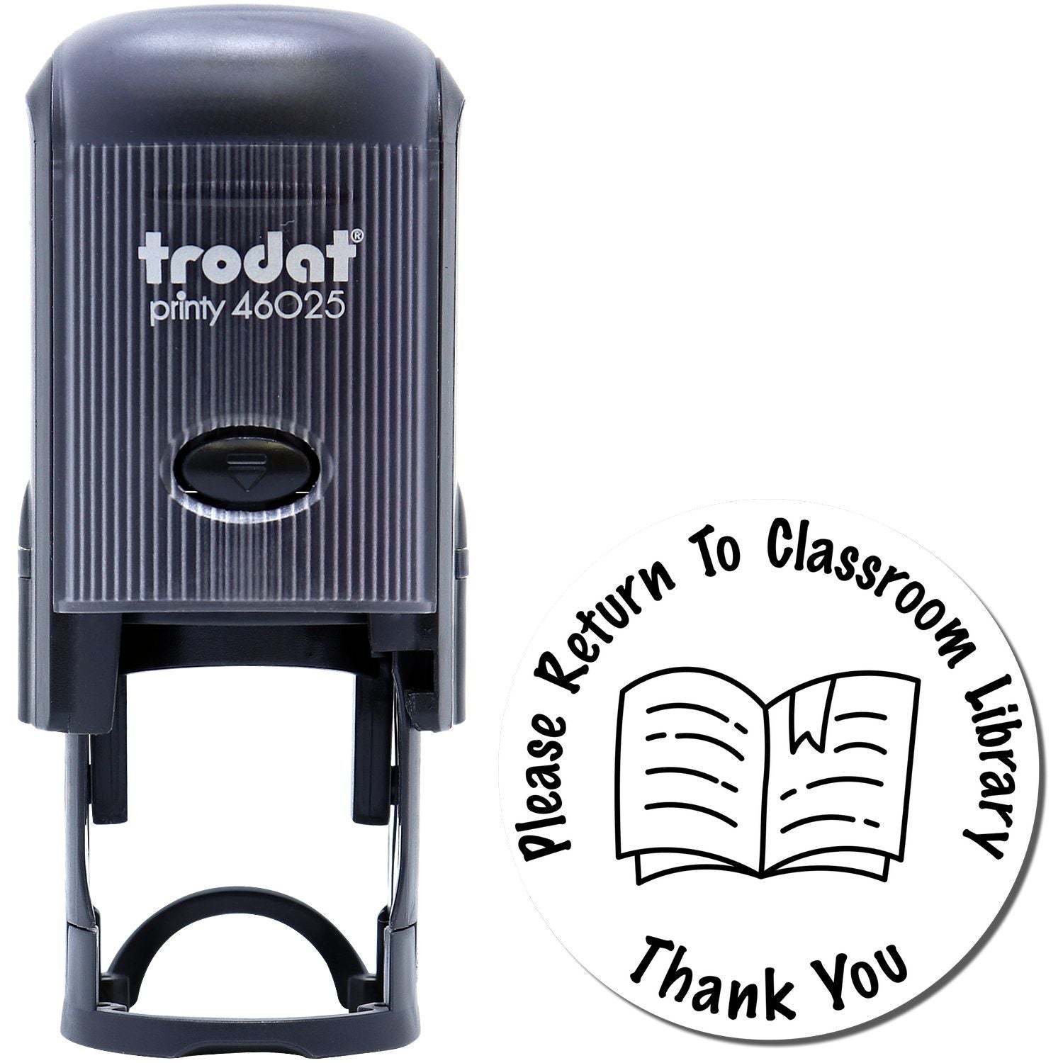 Trodat Printy 46025 classroom library return stamp with Please Return To Classroom Library Thank You design.