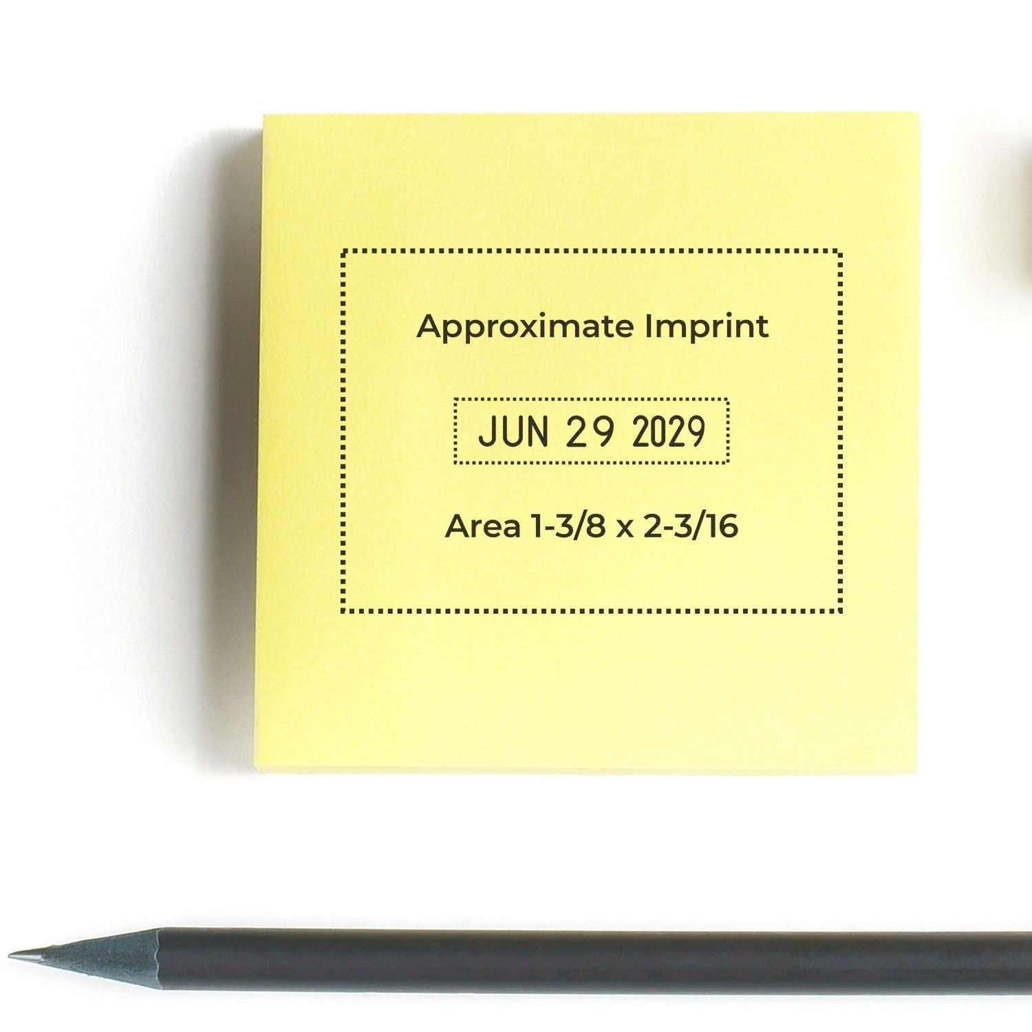 Yellow sticky note with approximate imprint area and date stamp JUN 29 2029, shown above a pencil on a white background.