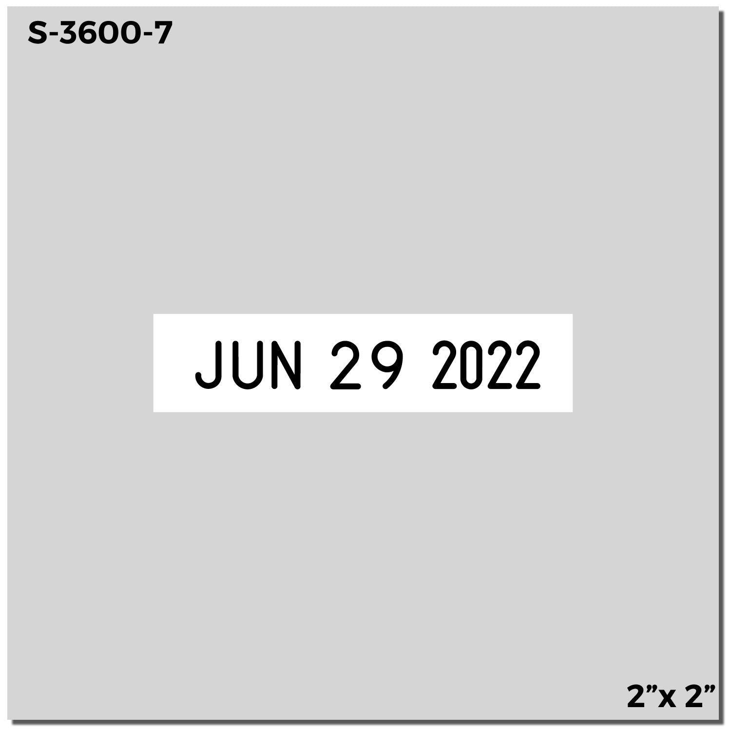 S-3600-7 2x2 label with June 29, 2022 date stamp on a gray background.
