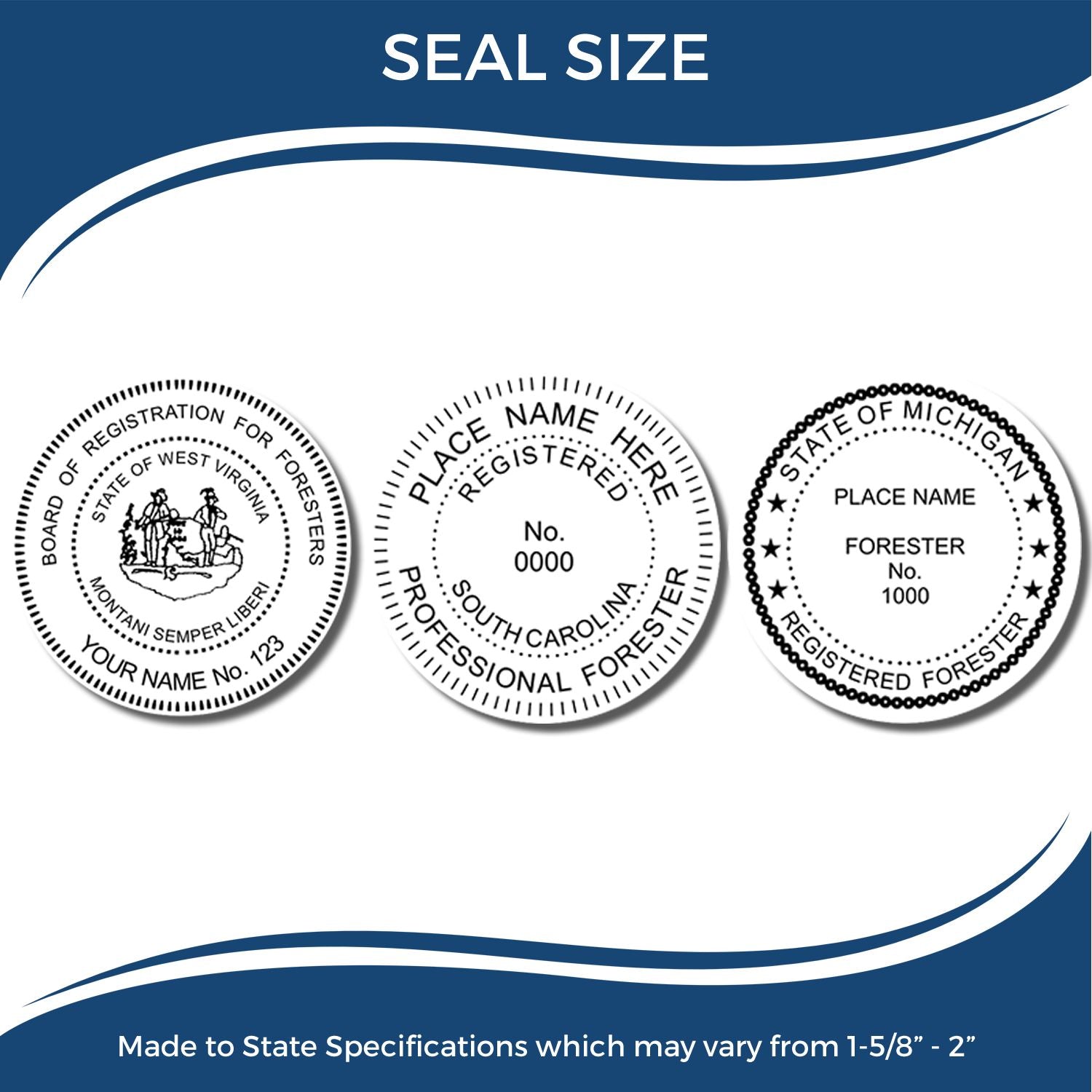 Seal size state forester registration stamps, custom forestry seal examples made to state specifications.
