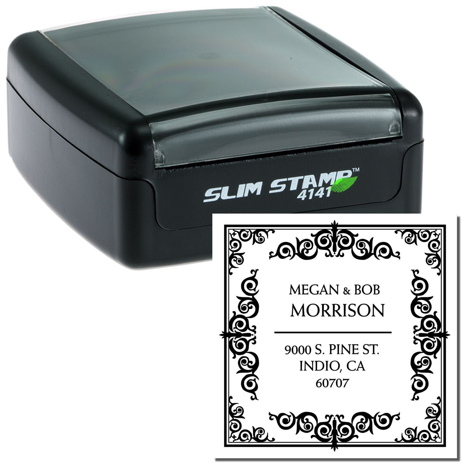 Slim Stamp 4141 address stamp imprint for Megan & Bob Morrison, 9000 S Pine St, Indio, CA 60707.