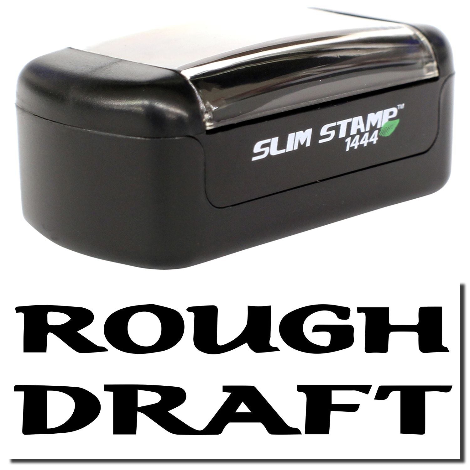 Black Slim Stamp 1444 self-inking rubber stamp with ROUGH DRAFT impression on a white background