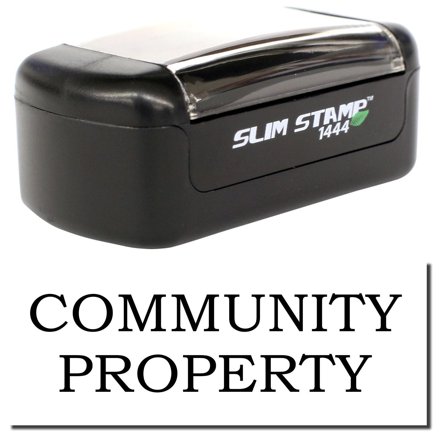 Slim Stamp 1444 community property rubber stamp on a white background.