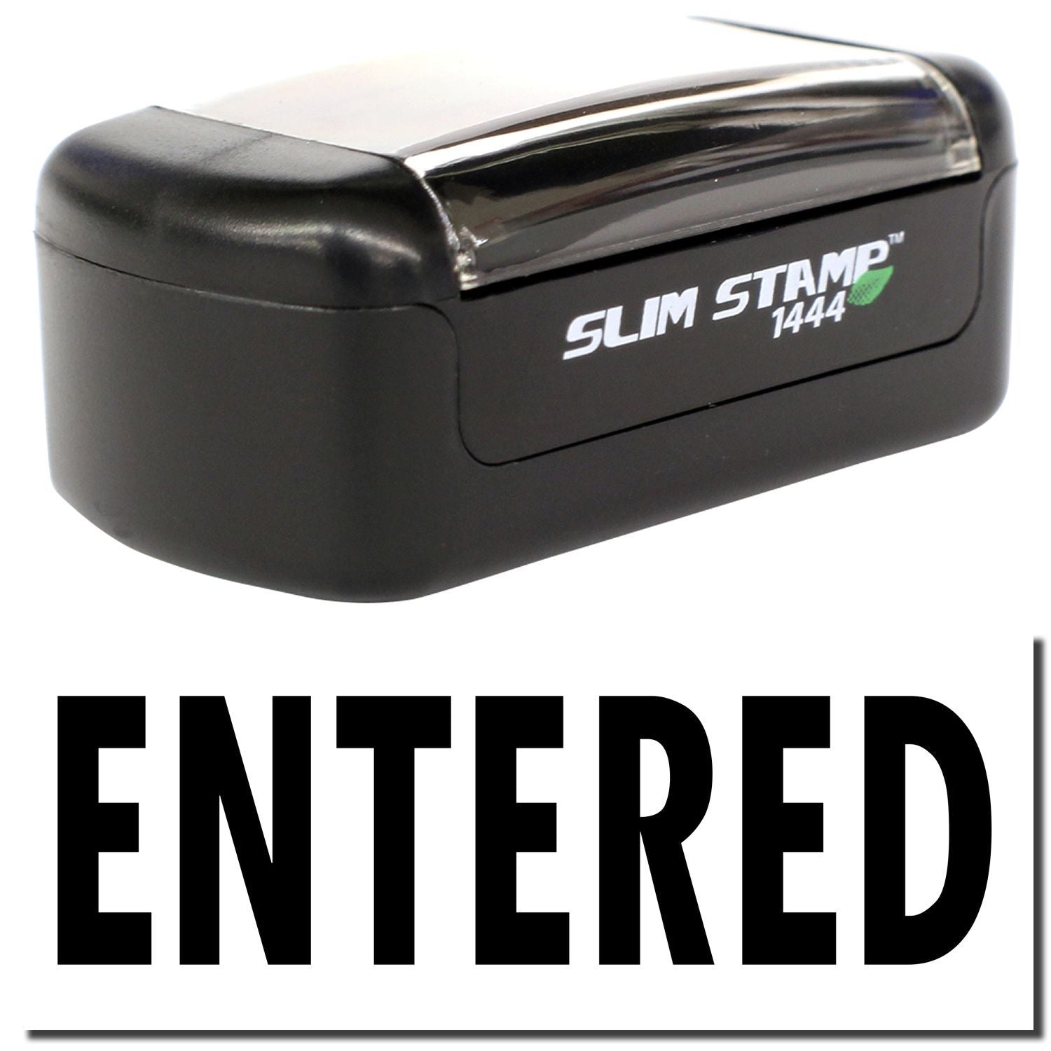 Black Slim Stamp 1444 self-inking office stamp with ENTERED imprint text