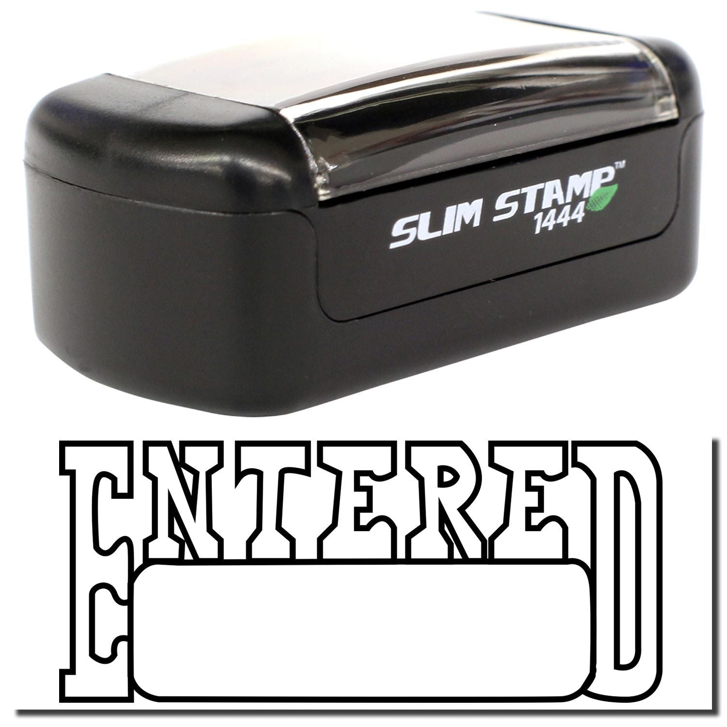 Black Slim Stamp 1444 self-inking custom entered stamp with bold ENTERED imprint for office document marking