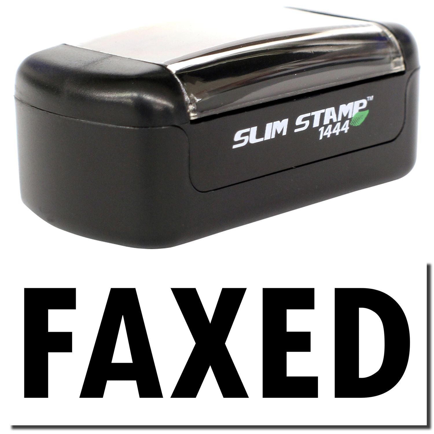 Black Slim Stamp 1444 self-inking faxed stamp with bold FAXED imprint on white background.