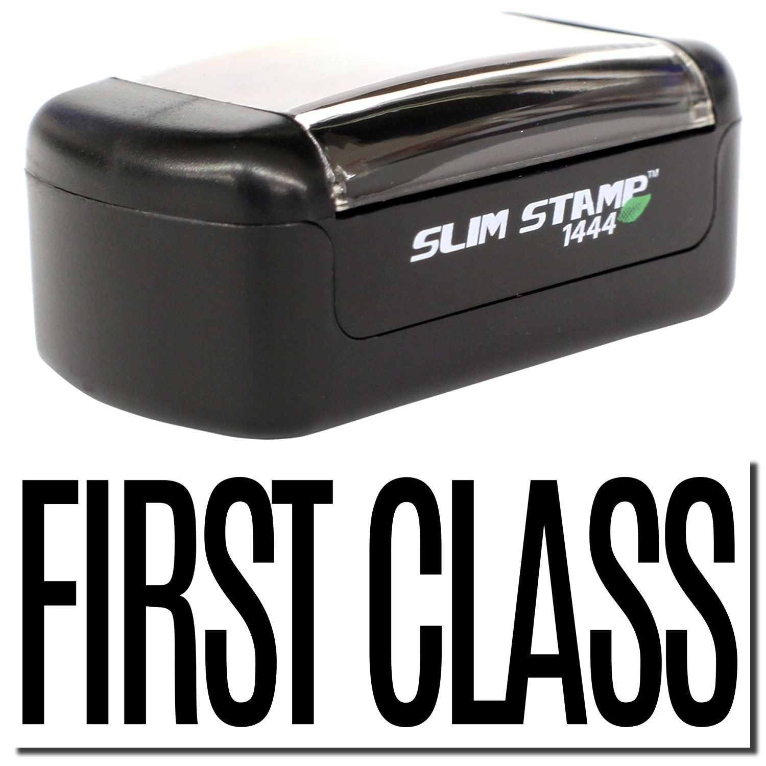 Black Slim Stamp 1444 self-inking stamp with FIRST CLASS imprint for office mail and shipping.