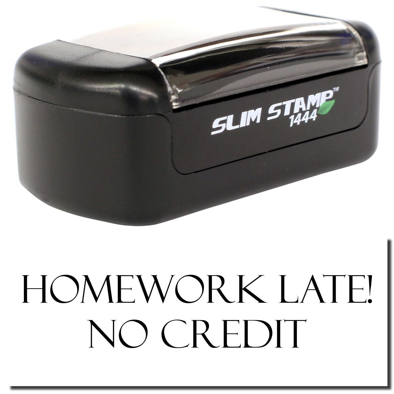 Slim Stamp 1444 self-inking classroom stamp with Homework Late! No Credit message for teachers and grading.