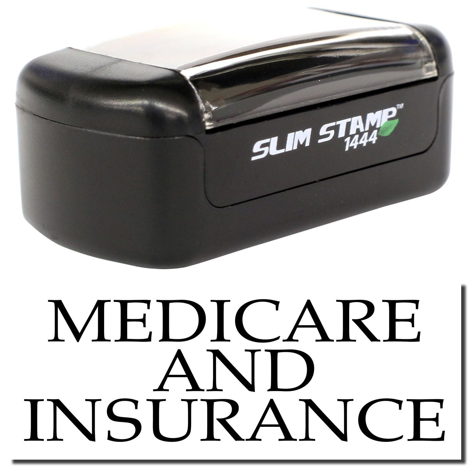 SlimStamp 1444 black stamp for Medicare and insurance documents