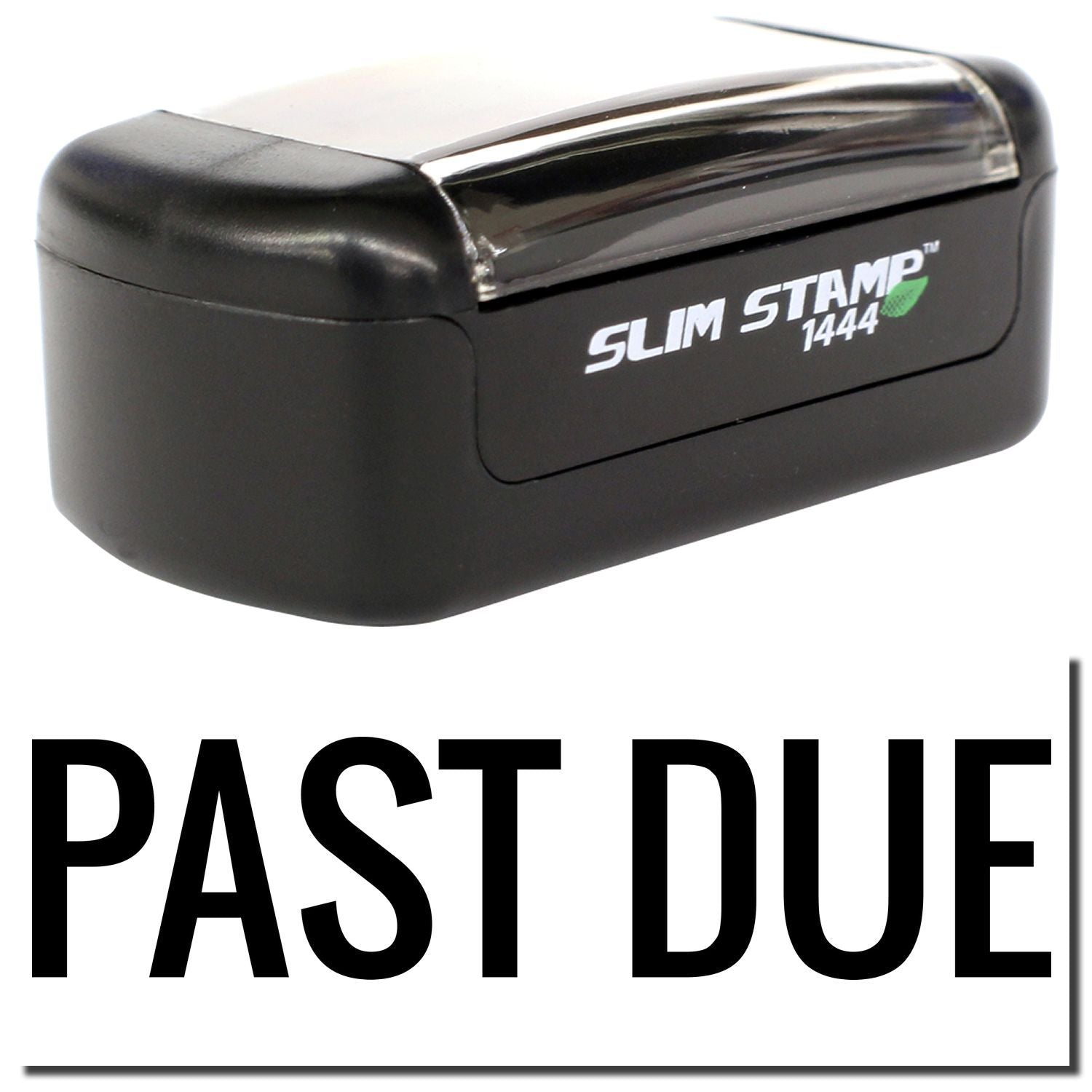 Black Slim Stamp 1444 self-inking PAST DUE office stamp for accounts receivable and billing reminders