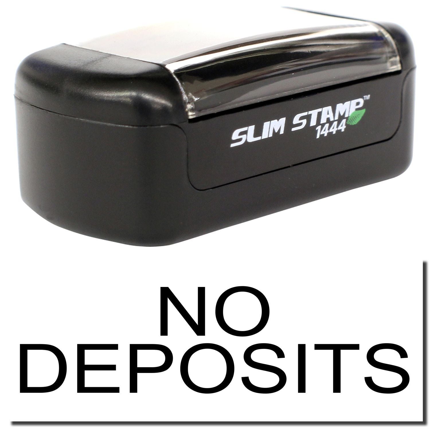 Slim Stamp 1444 black self-inking stamp with NO DEPOSITS imprint text