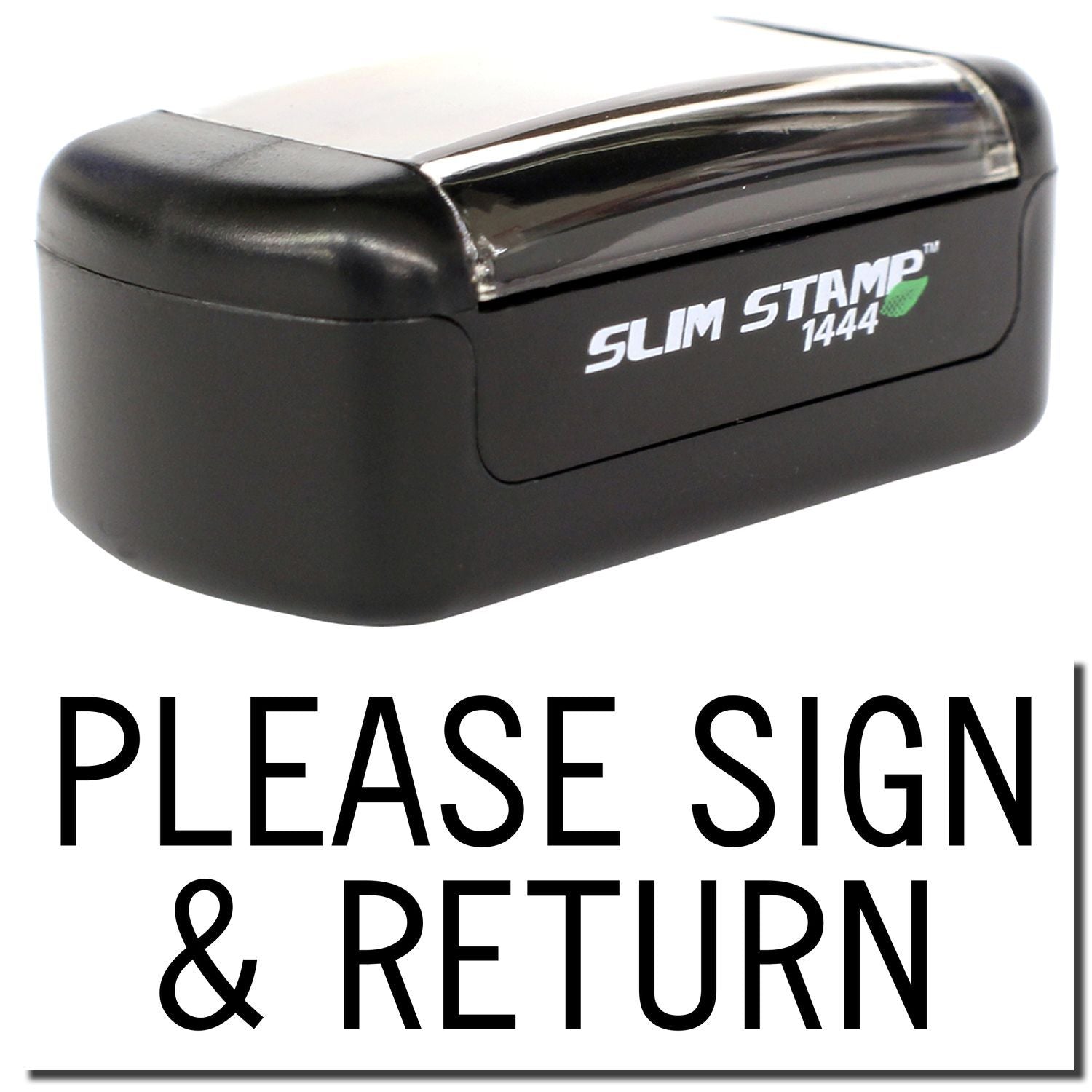 Black Slim Stamp 1444 self-inking stamp with Please Sign & Return message for office and business use