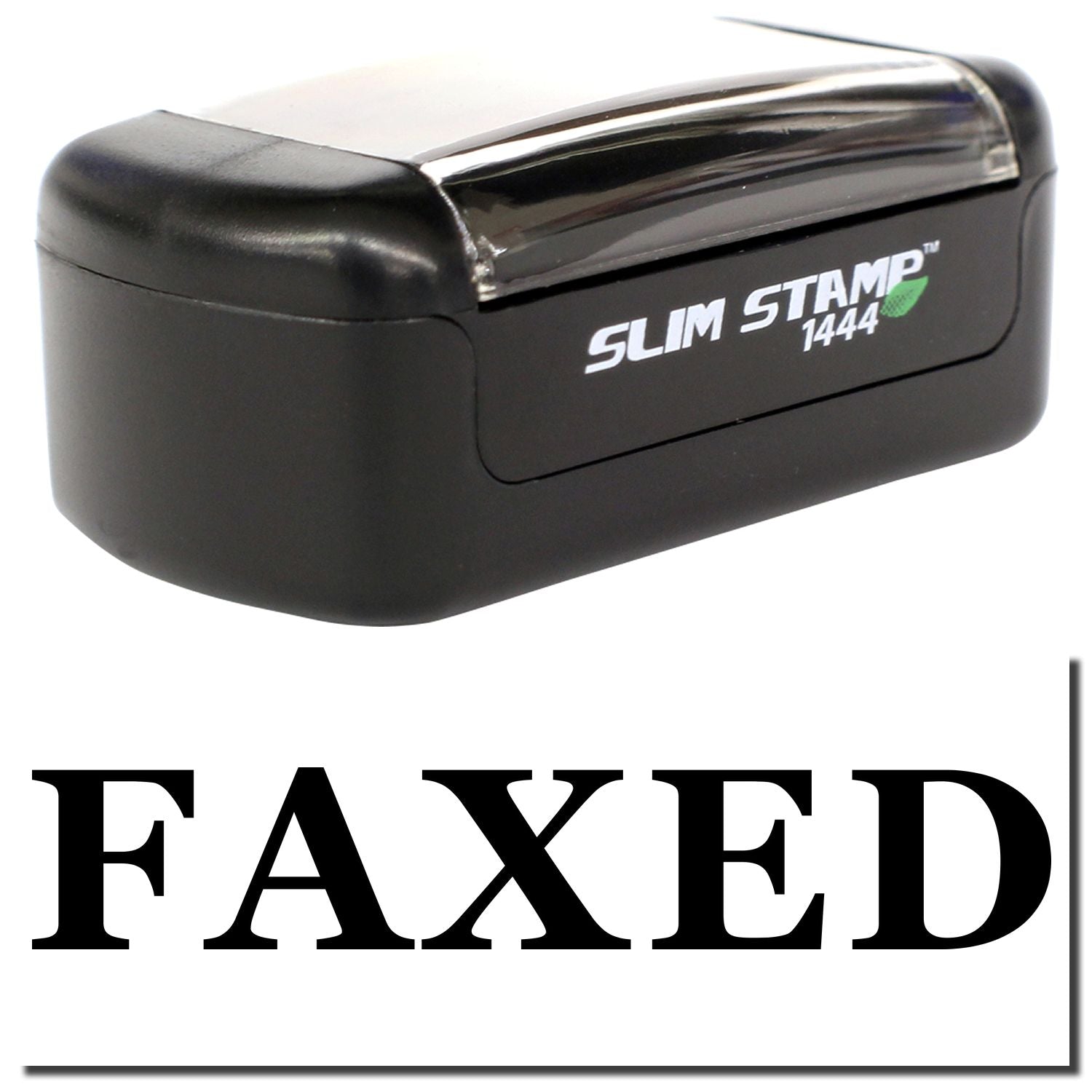 Black Slim Stamp 1444 faxed self-inking rubber stamp on a white background.