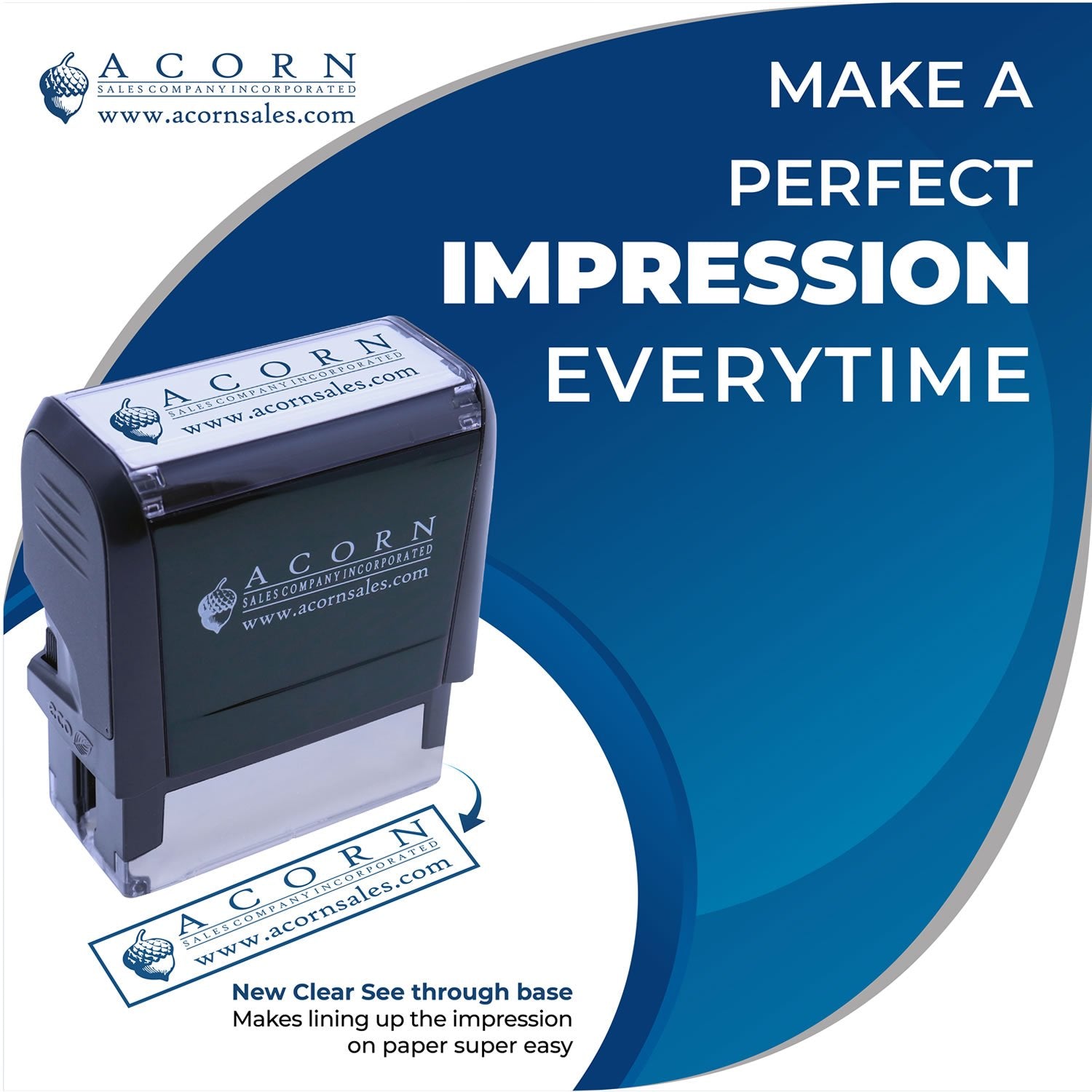 Acorn Sales self-inking custom stamp with clear see-through base, promoting perfect impression every time for easy paper alignment.