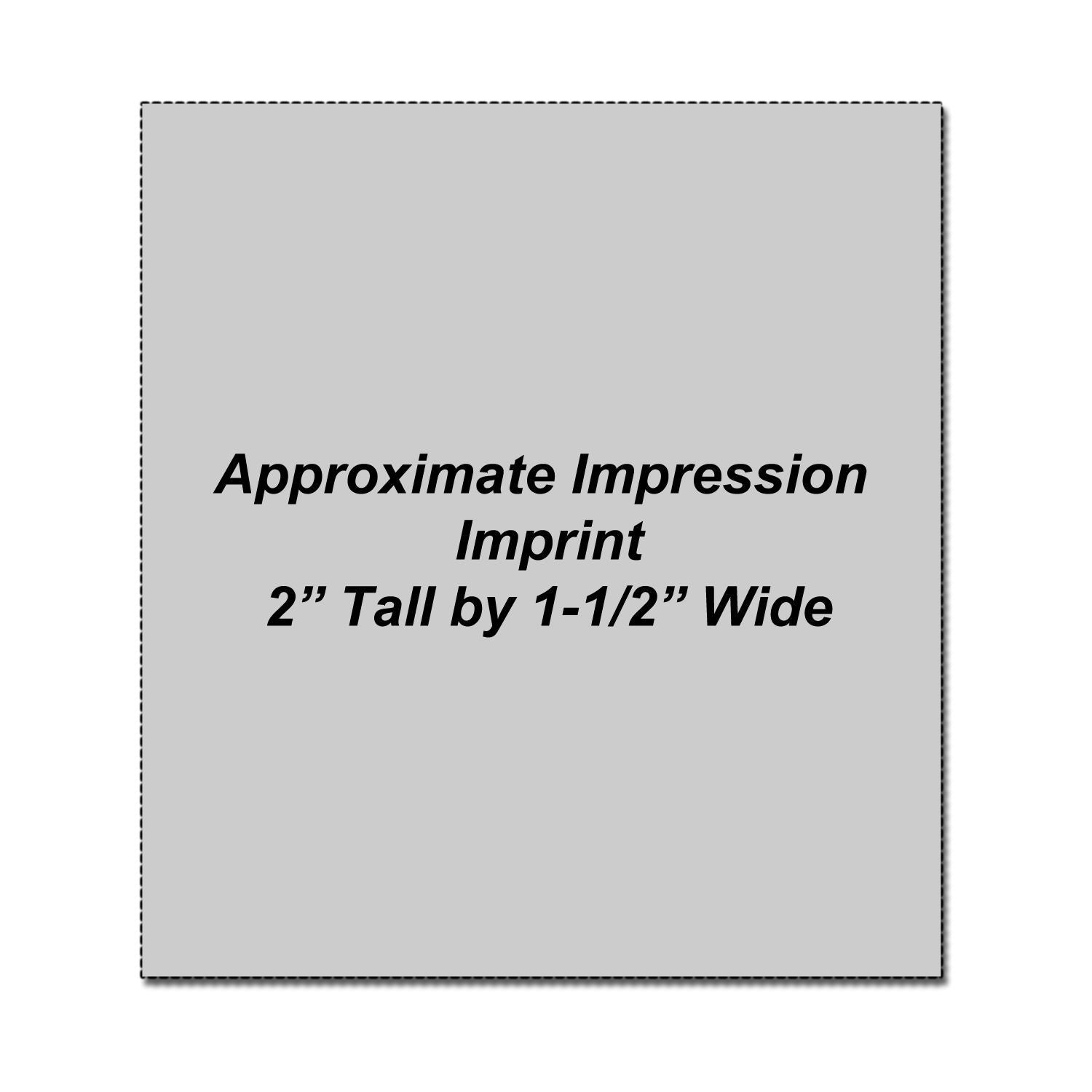 Approximate imprint size graphic showing a 2-inch tall by 1.5-inch wide print area.