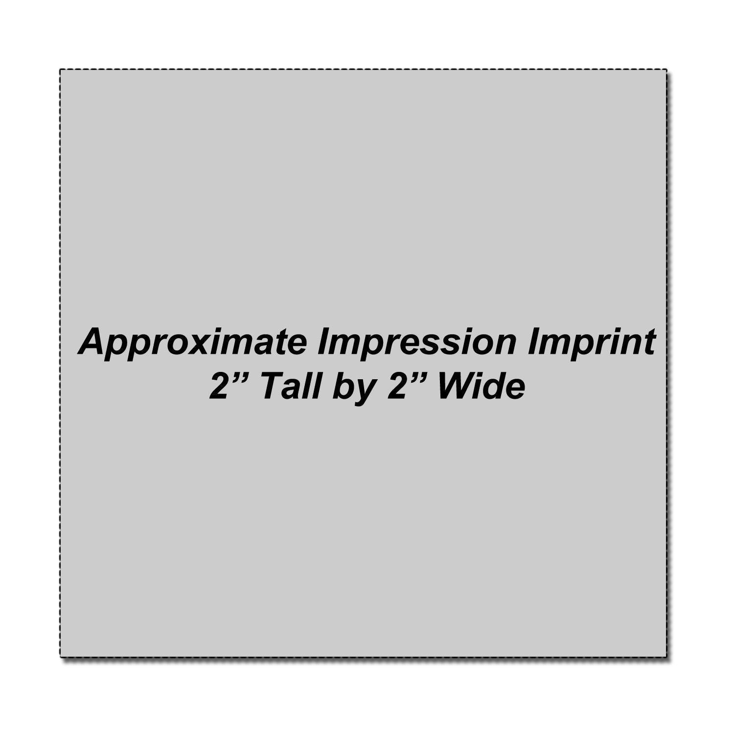 Approximate impression imprint size guide showing 2 inches tall by 2 inches wide on a gray square background.