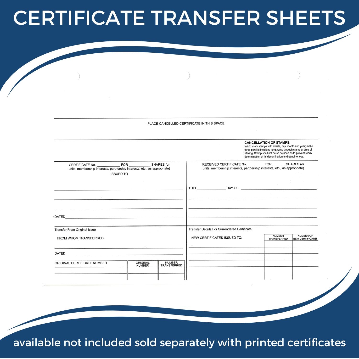 Certificate Transfer Sheets form template for transferring shares, including cancellation and certificate issuance details for stock transfers