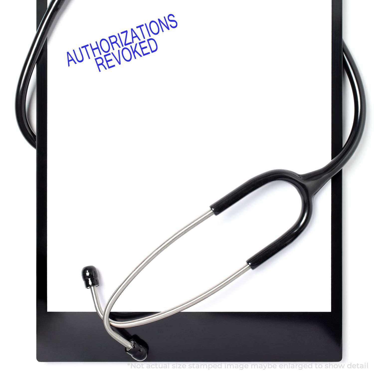 Medical stethoscope with Authorizations Revoked text, indicating revoked healthcare access permissions for compliance in clinic systems.