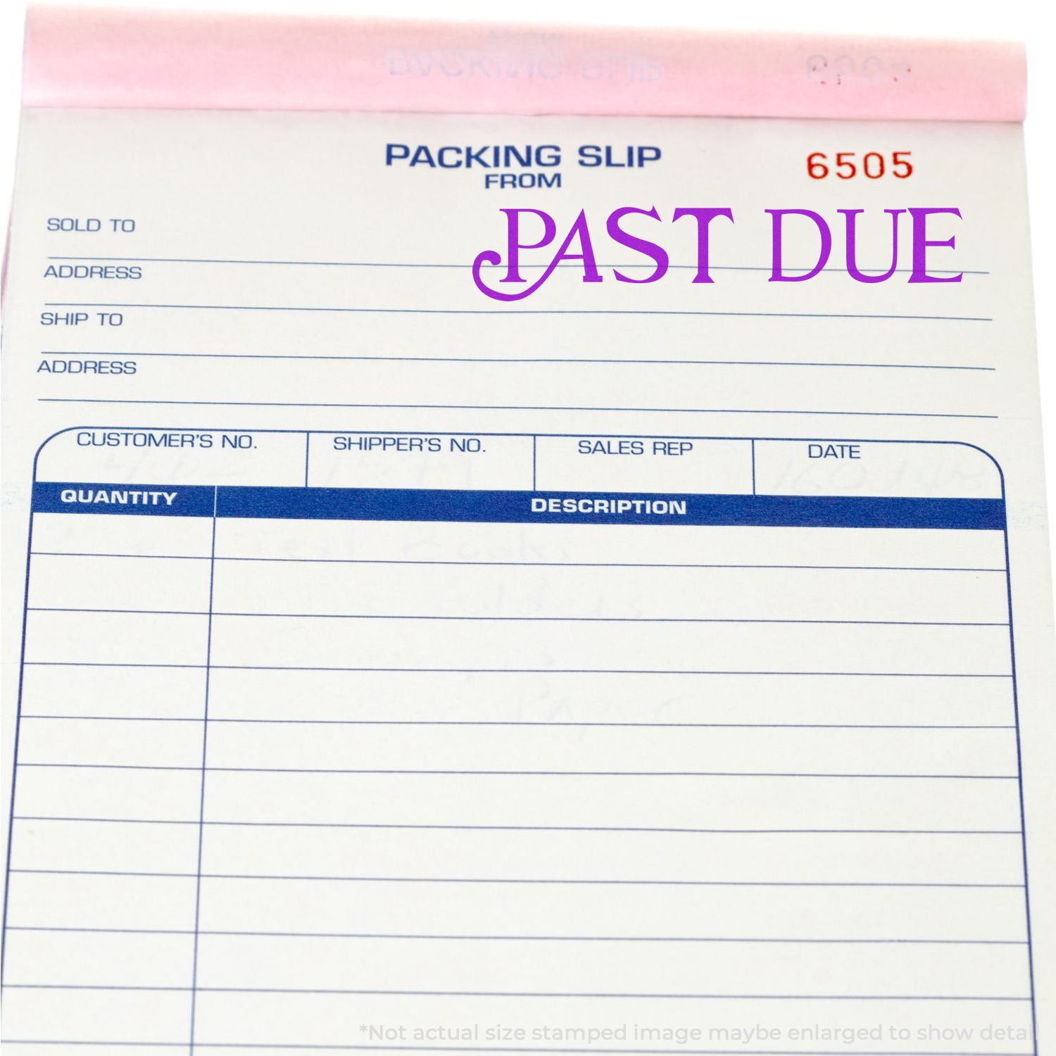 Past due packing slip form with shipping and billing fields, blank quantity and description lines, and stamped PAST DUE notice.