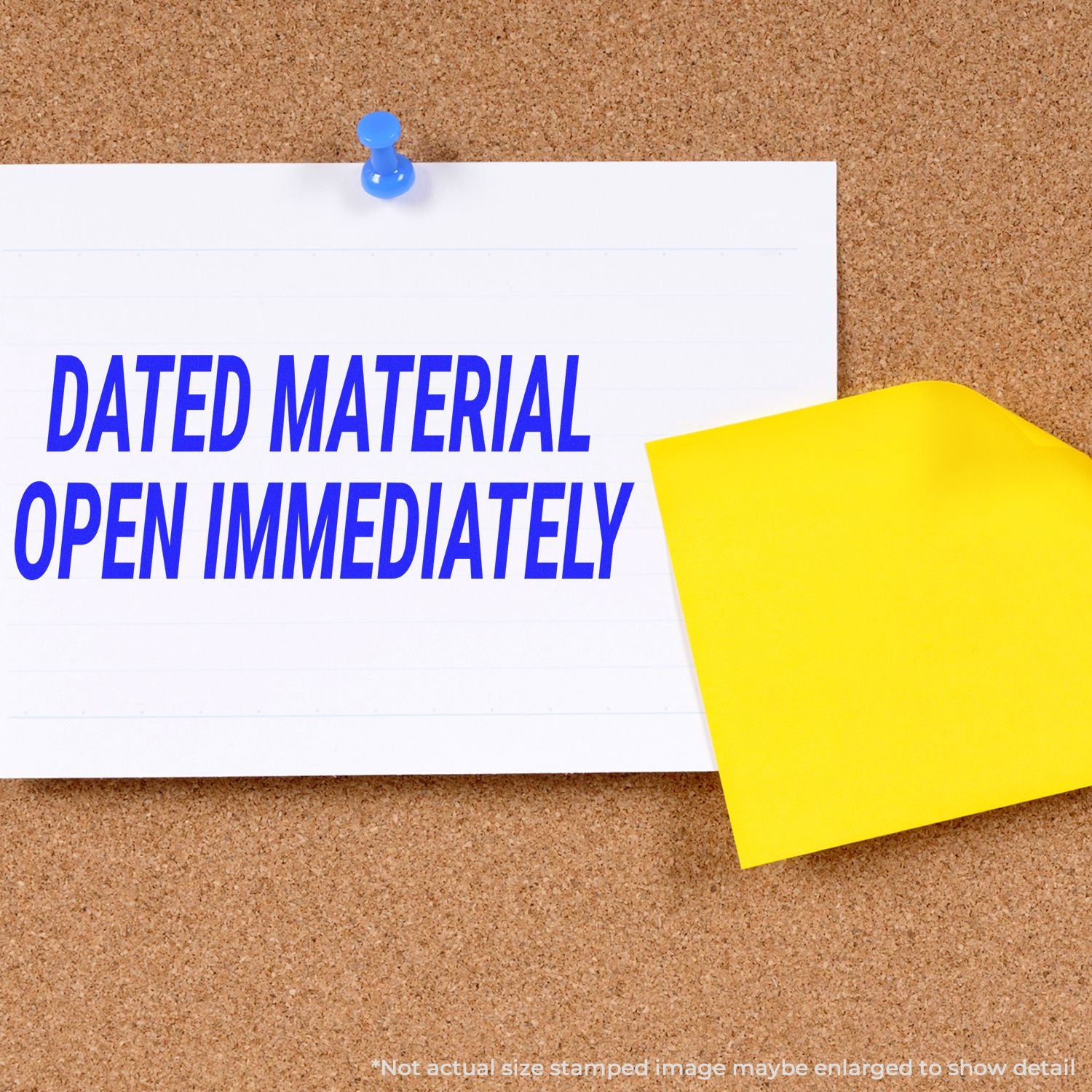 Safety reminder note pinned to cork board: Dated Material Open Immediately, for fresh document handling and storage compliance.