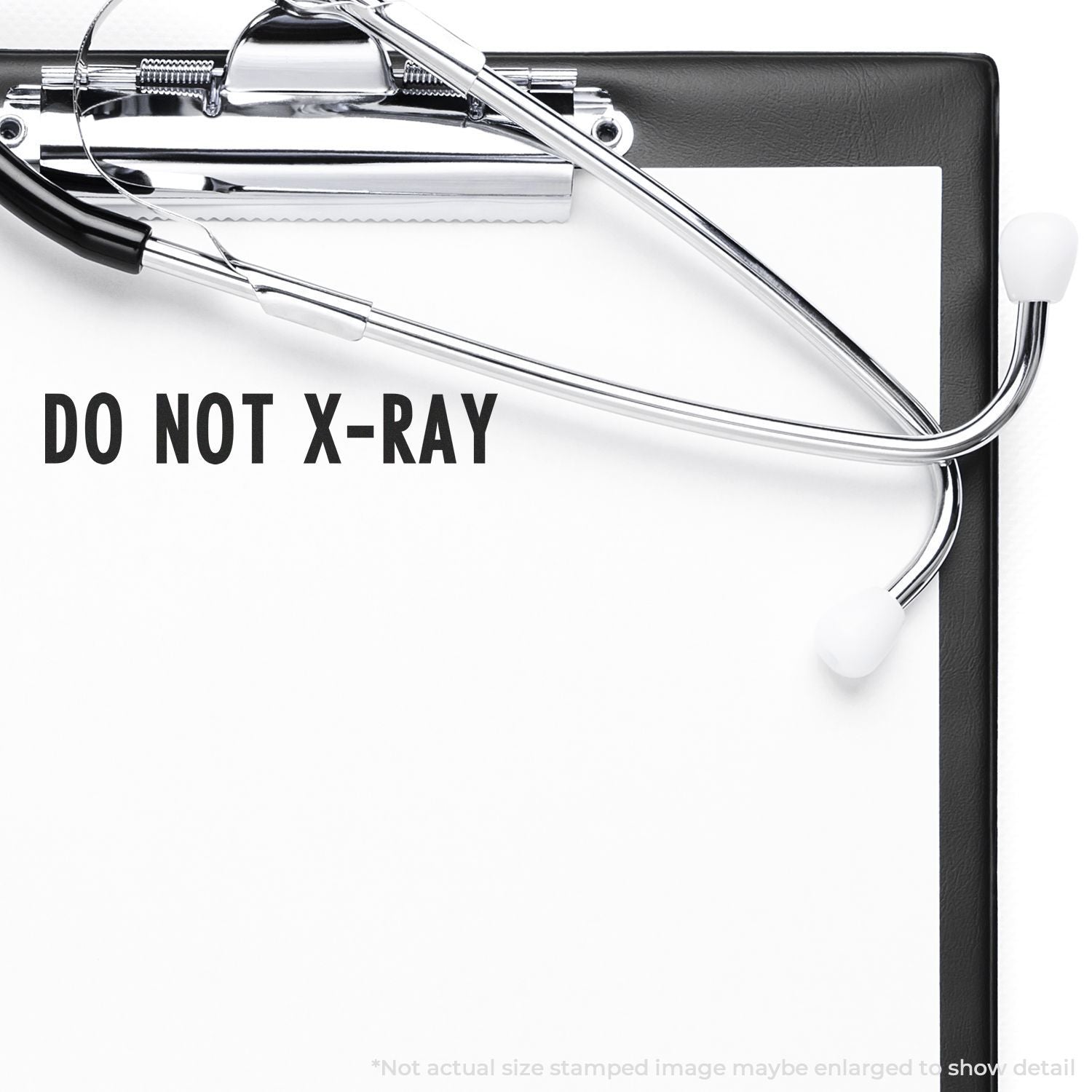Medical X-ray safety warning: stethoscope and clipboard with DO NOT X-RAY label for radiation prevention