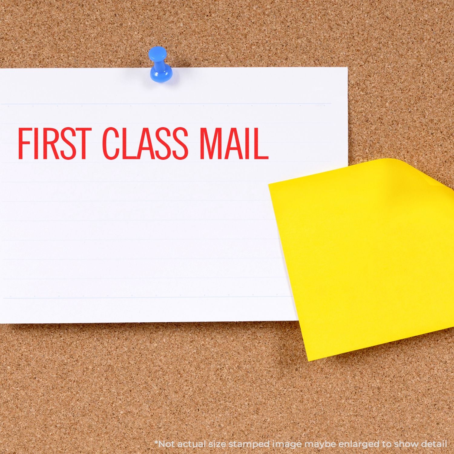 White note pinned to a cork board with red FIRST CLASS MAIL text and a yellow sticky note, office mail and postage concept.