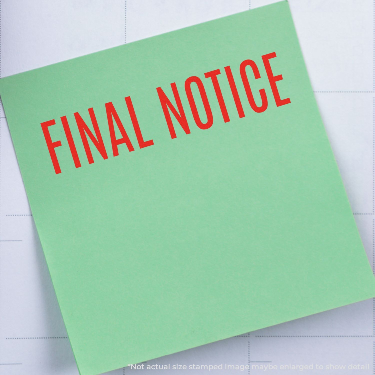 Green sticky note with red Final Notice text on a paper background, representing an urgent warning or payment reminder.