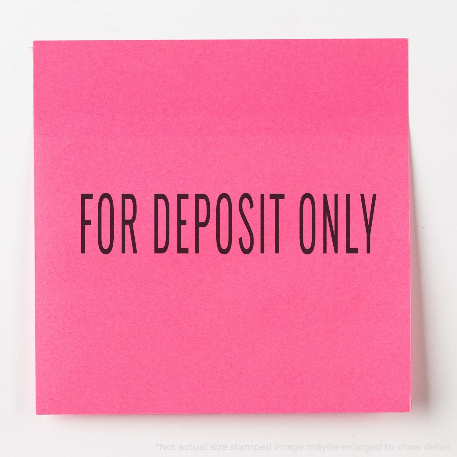 Pink For Deposit Only sticky note with bold black text on a white background.