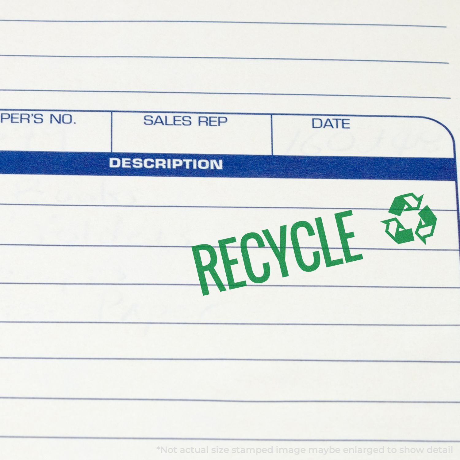 Recycling stamp on a sales invoice form labeled Description, Sales Rep and Dateencouraging document recycling and sustainability for waste management.