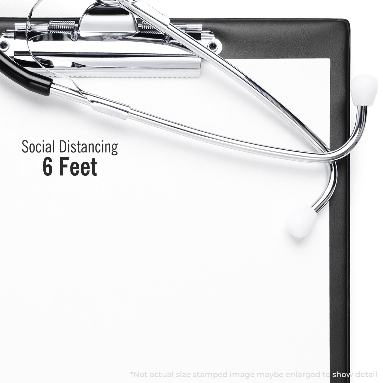 Social distancing 6 feet graphic with chrome stethoscope and clipboard background for public health infection prevention guidance.