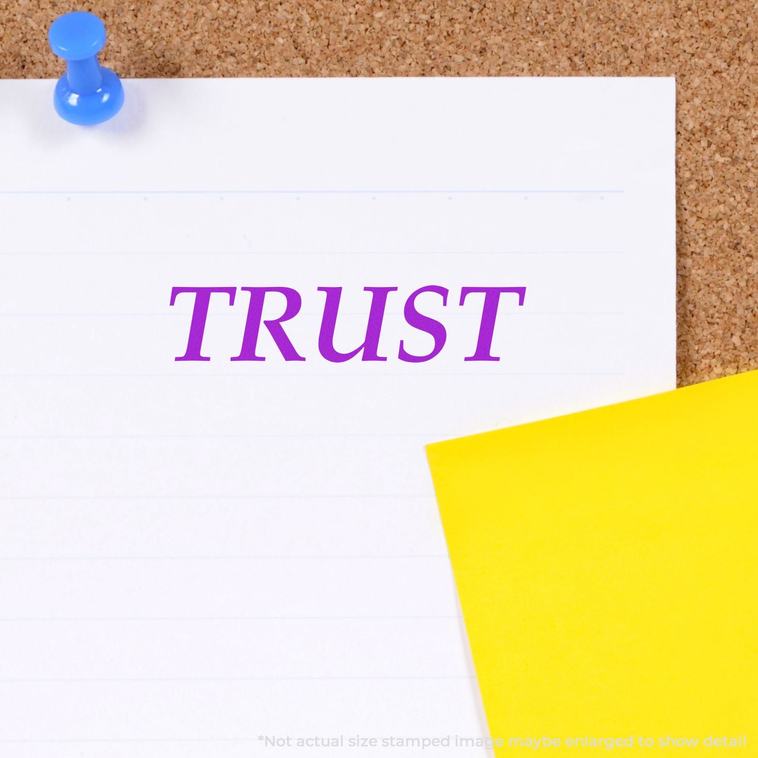 Word TRUST on pinned white paper with blue pushpin and yellow sticky note on a corkboard, trust concept background.