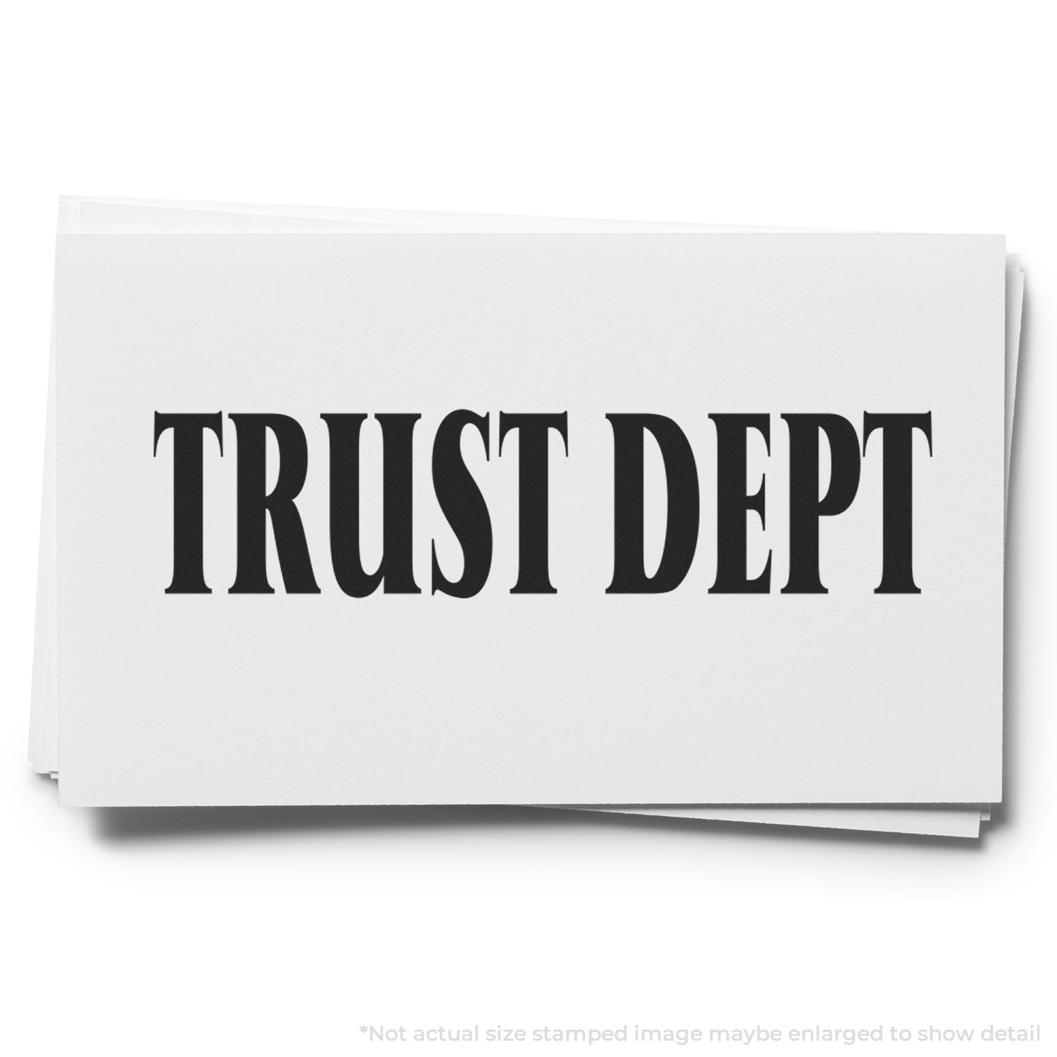 Stack of white paper cards with bold black TRUST DEPT text on a clean white background
