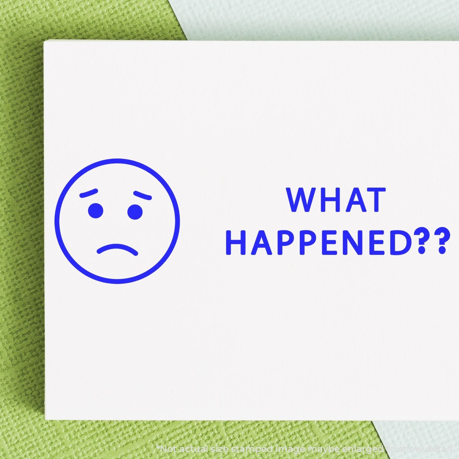 Confused message card with sad face icon and bold text WHAT HAPPENED?? expressing surprise and concern for customer support or feedback context.