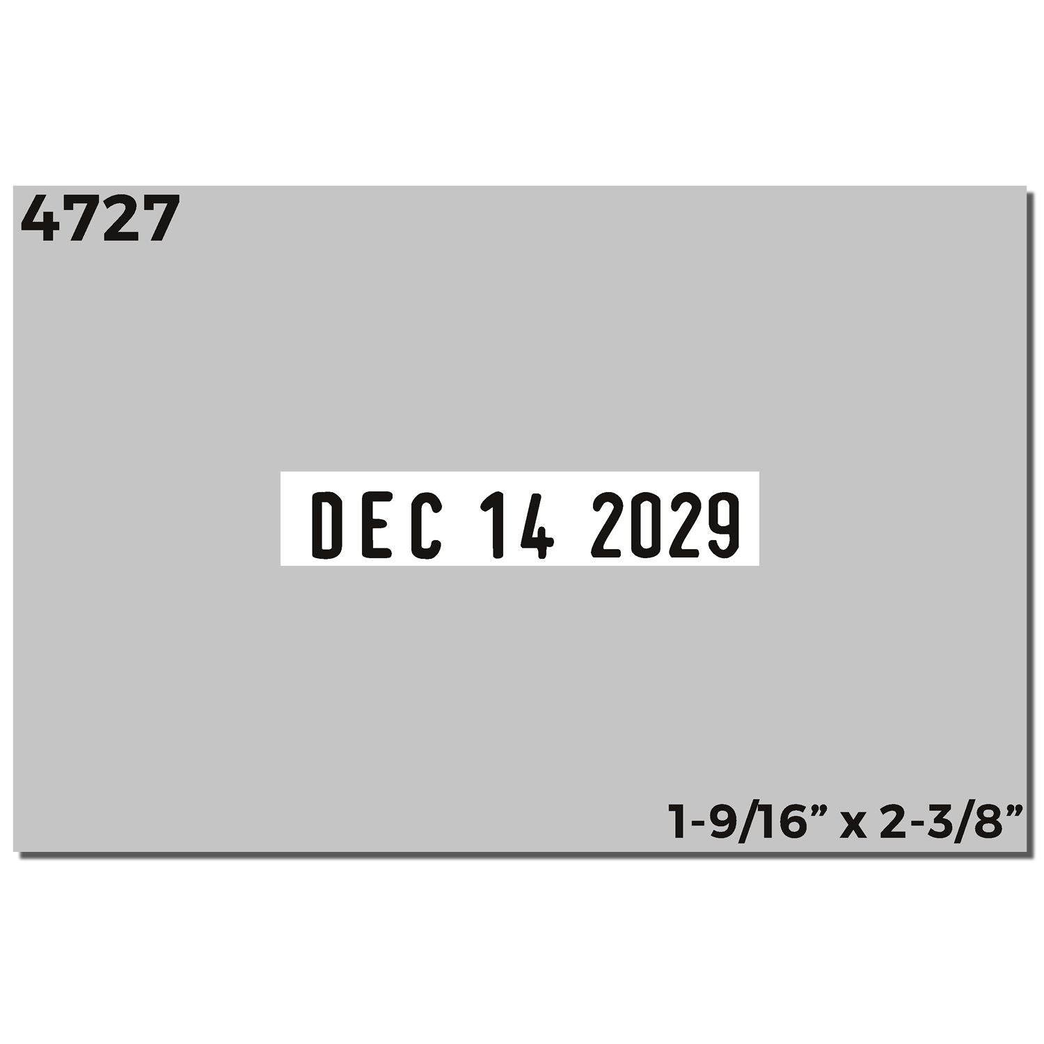 Trodat 4727 Date Stamp 1-9/16 x 2-3/8 DS-4727 Enlarged Imprint