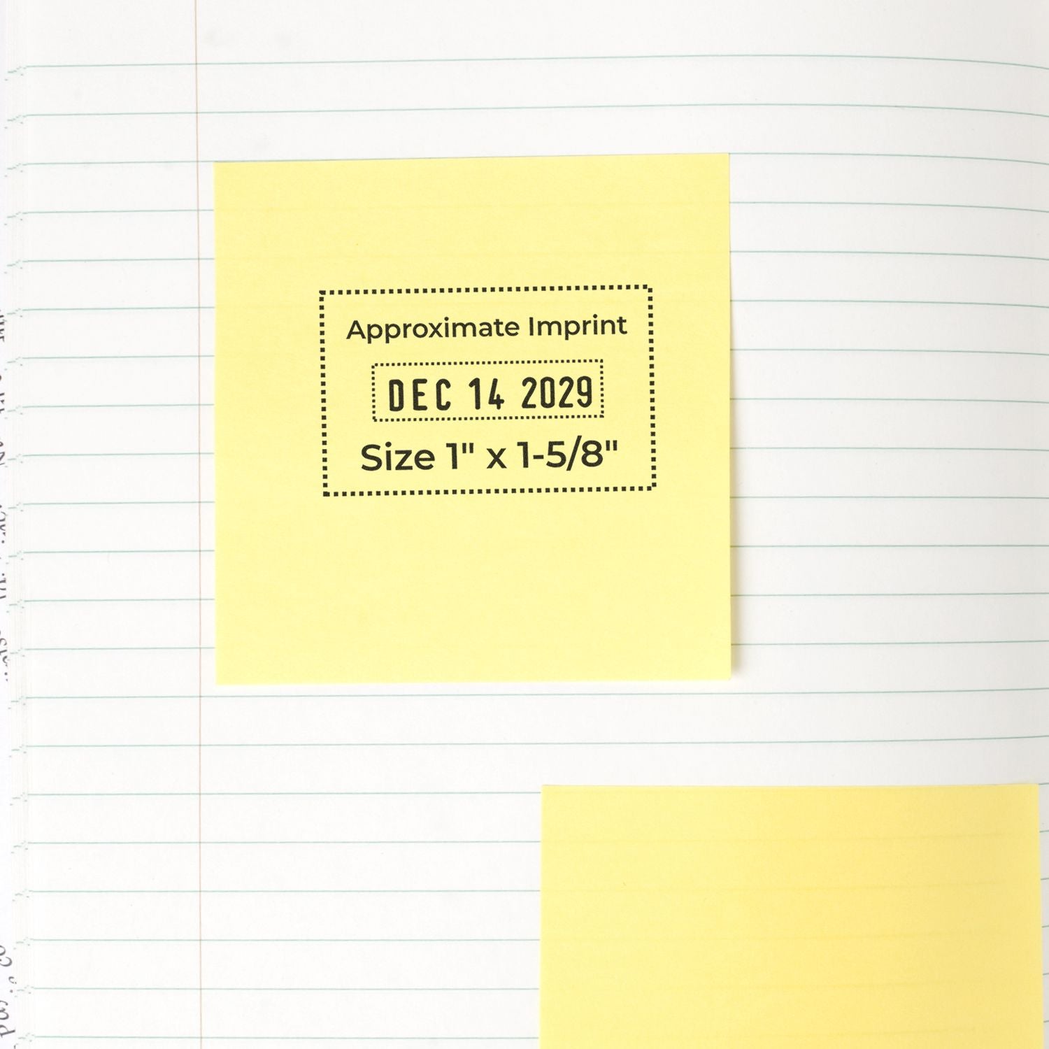 Yellow sticky notes on a lined notebook page, one showing Approximate Imprint with date Dec 14, 2029 and size 1" x 1-5/8".