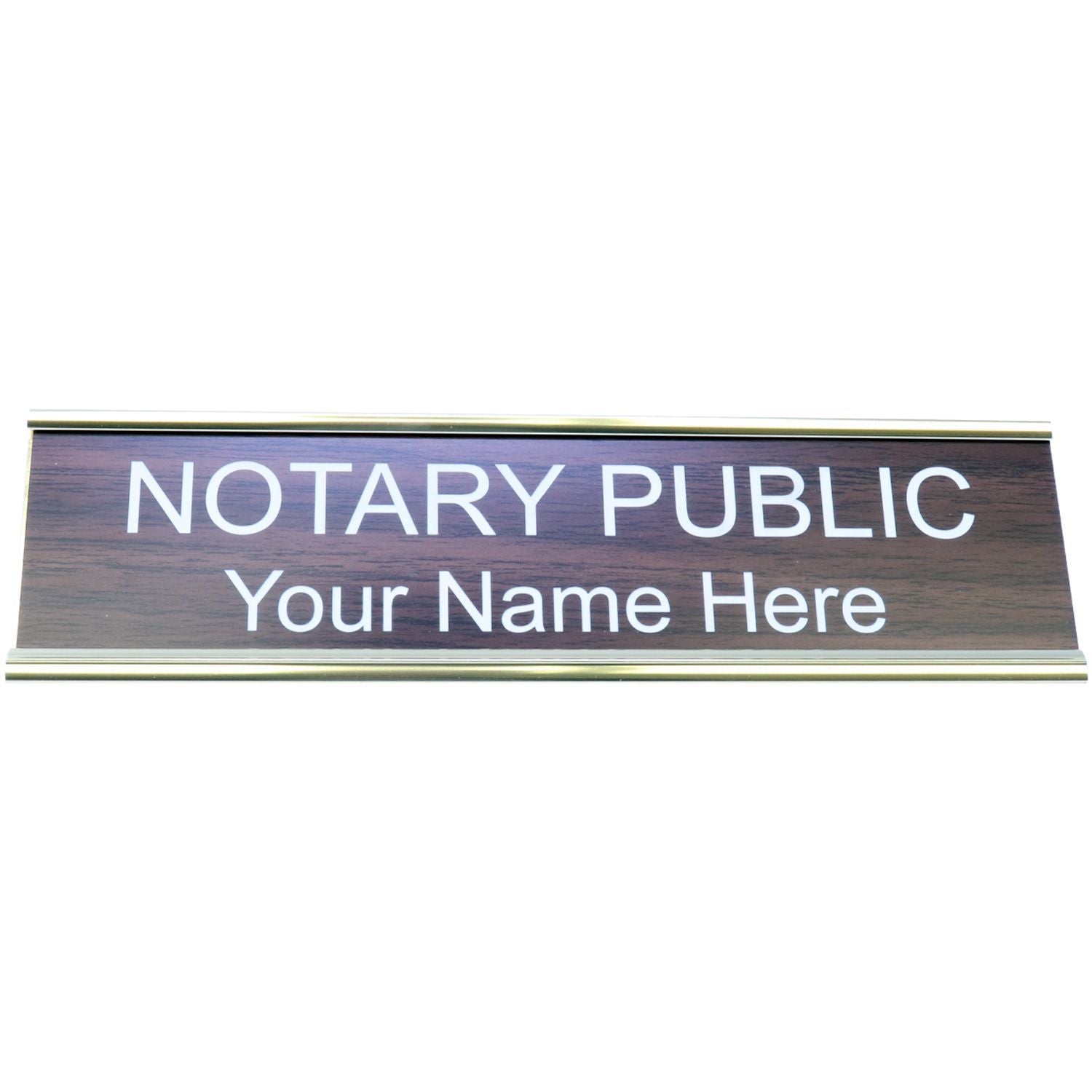 Notary Public office sign with custom name plate, Your Name Here displayed on wood plaque.